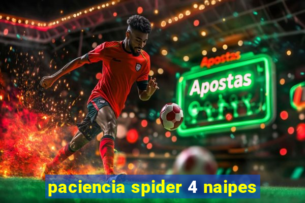 paciencia spider 4 naipes